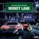 Money Lane feat DaChinc Single