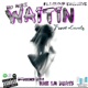 Waitin Single