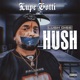 Hush Lush Diss Single