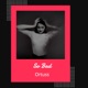So Bad Single