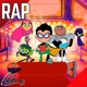 Rap de Los Jovenes Titanes en Accion la Pelicula Single
