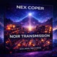 Noir Transmission EP