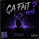 Ça fait Remix Single