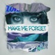 Make Me Forget EP