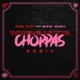 Whole Lotta Choppas Remix feat Nicki Minaj Single