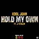 Hold My Own feat J Stalin Single