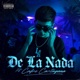 De La Nada feat Cafre Cartagena Single