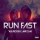 Run Fast Single