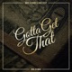 Gotta Get That Single