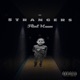 Strangers Single