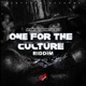 ONE FOR THE CULTURE RIDDIM Single