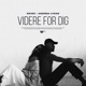 Videre For Dig Single