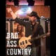 Bad Ass Country Single