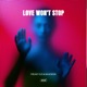 Love Won t Stop Single