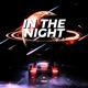 IN THE NIGHT Single