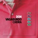 Vagabundo Chora Single