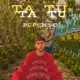 Ta Tu Single