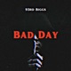 Bad Day Single