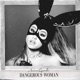 Dangerous Woman