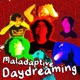 Maladaptive Daydreaming Single
