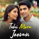 Tuhi Mera Jeevan Single