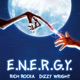 Energy feat Dizzy Wright Single