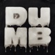 DUMB feat Cortisa Star Single