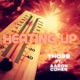 Heating Up feat Aaron Cohen Single