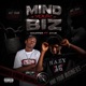 Mind Your Biz feat Masiah ayub Single