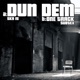 Dun Dem EP