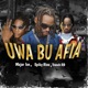 Uwa Bu Afia Single