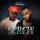 Screw You feat Datway Ezzy Single