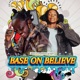 BASE ON BELIEVE feat Inspiration Of Lagos Single