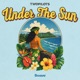 Under The Sun Single