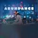 Abundance feat Isaac Beracah Single