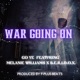 War Going On feat B E R I D O X Melanie Williams Single