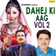 Dahej Ki Aag Vol 2