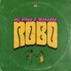 Robo feat Kinsolo Single