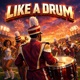 Like A Drum Single