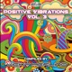 Positive Vibrations Vol 3