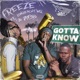 Gotta Know feat LongBeach EWill TayF3rd Single