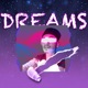 Dreams Single