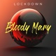 Bloody Mary Extended Mix Single