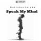 Speak My Mind Single
