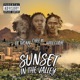 Sunset in the Valley feat CHEE Will Claye Lil Tronn Single
