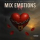 mix emotions Single