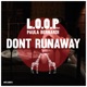 Dont Runaway Single