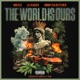 The World Is Ours feat Lil Raider Jimmy Da Butcher Single