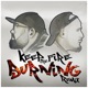Keep The Fire Burning Remixes Single