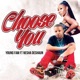 Choose U feat Nesha DeShaun Single